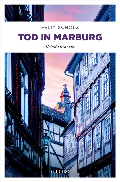 Tod in Marburg, Felix Scholz