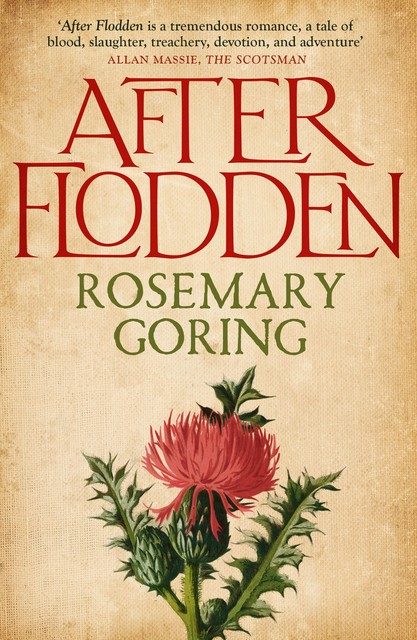 After Flodden, Rosemary Goring