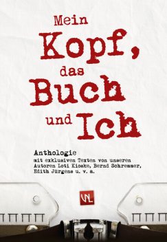 Mein Kopf, das Buch und ich, diverse