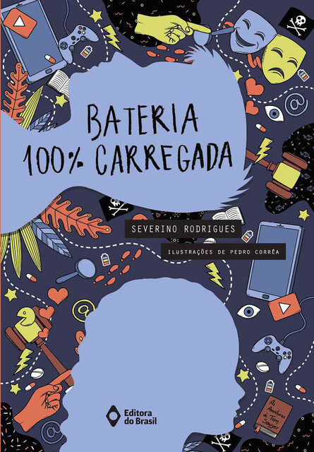 Bateria 100% carregada, Severino Rodrigues