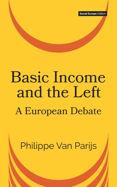 Basic Income and the Left, Philippe Van Parijs