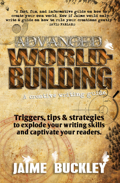 Advanced Worldbuilding, Jaime Buckley
