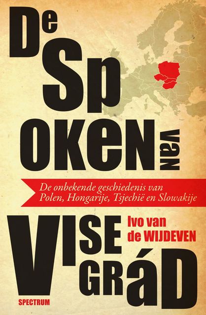 De spoken van Visegrád, Ivo van de Wijdeven