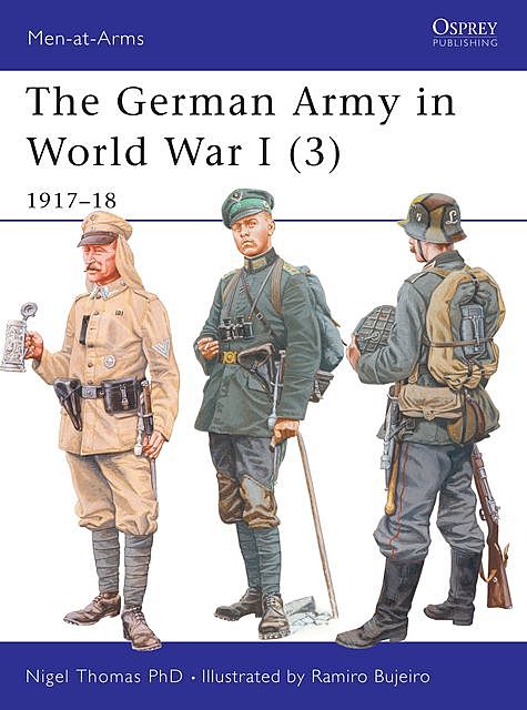The German Army in World War I (3), Nigel Thomas