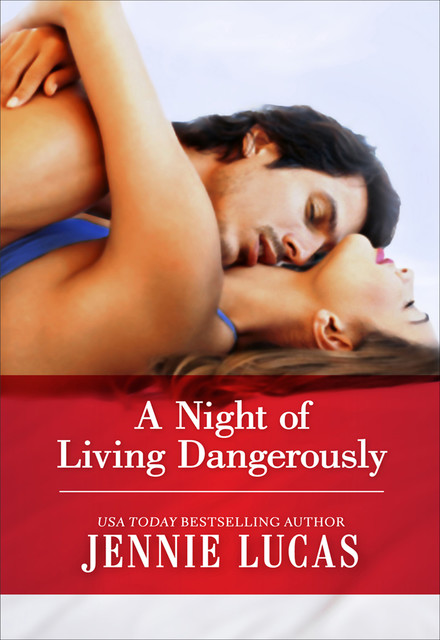 A Night of Living Dangerously, Jennie Lucas