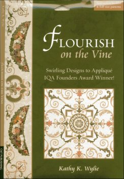 Flourish on the Vine, Kathy K. Wylie