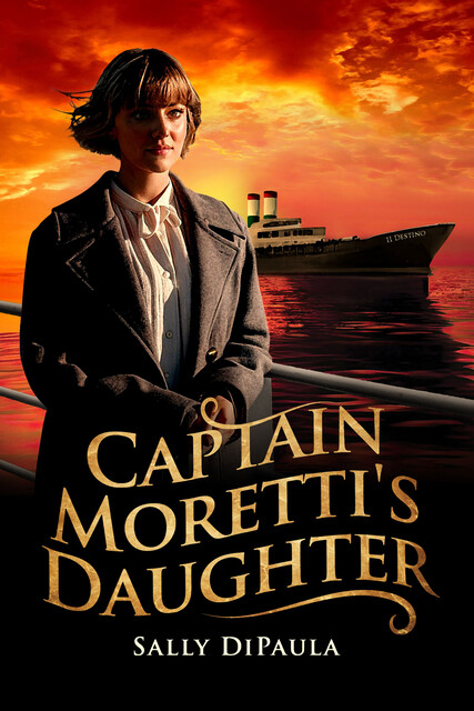 Captain Moretti's Daughter, Sally DiPaula