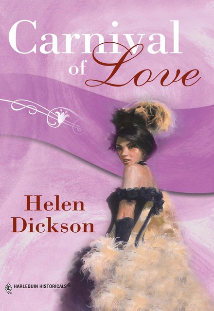 Carnival of Love, Helen Dickson
