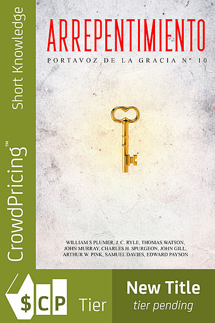 Portavoz de la Gracia – Arrepentimiento, felipe Chavarro Polanía