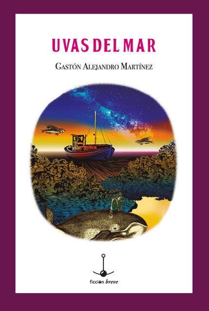 Uvas del mar, Gastón Alejandro Martínez