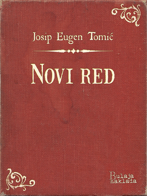 Novi red, Josip Eugen Tomić