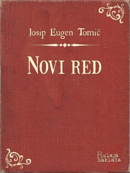 Novi red, Josip Eugen Tomić
