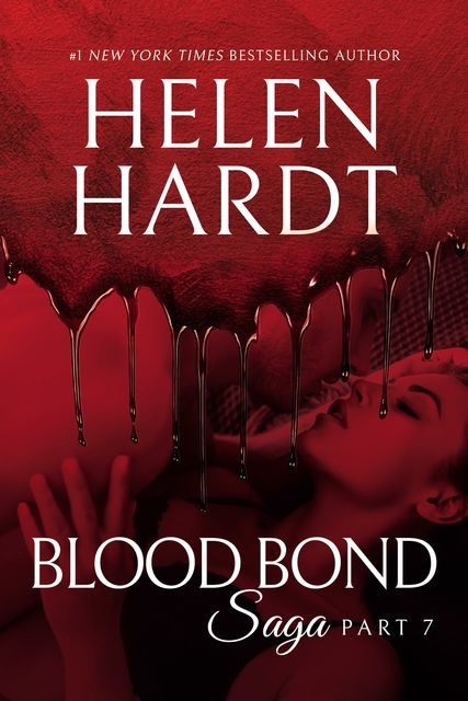 Blood Bond: 7, Helen Hardt