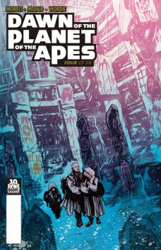 Dawn of the Planet of the Apes #4, Michael Moreci