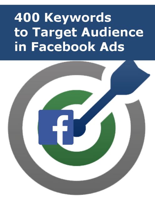 400 Keywords to Target Audience In Facebook Ads, Minh Nguyen