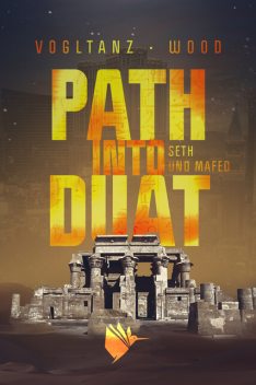 Path into Duat, Melanie Vogltanz, Jenny Wood