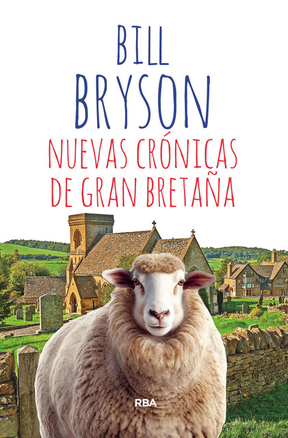 Nuevas crónicas de Gran Bretaña, Bill Bryson