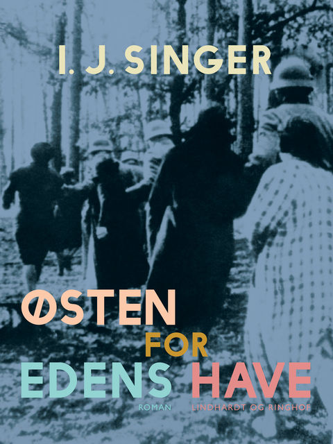 Østen for Edens have, I.J. Singer