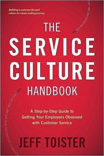 The Service Culture Handbook, Jeff Toister