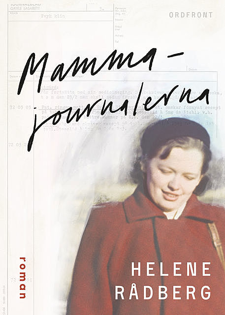 Mammajournalerna, Helene Rådberg