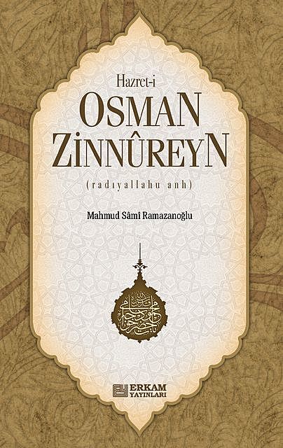 Hz. Osman (R.a.), Mahmud Sami Ramazanoğlu
