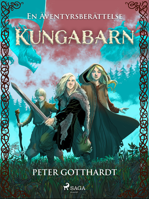 Kungabarn – en äventyrsberättelse, Peter Gotthardt