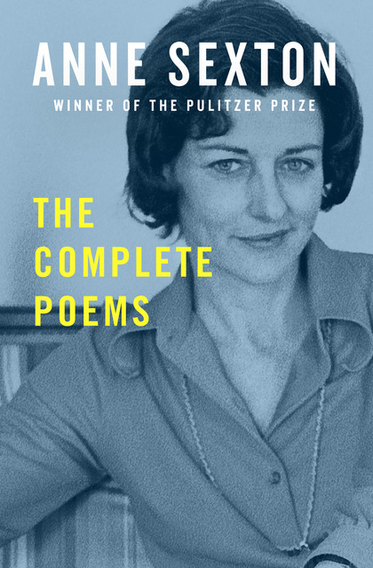 The Complete Poems, Anne Sexton