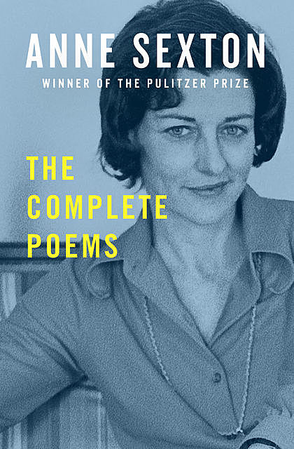 The Complete Poems, Anne Sexton