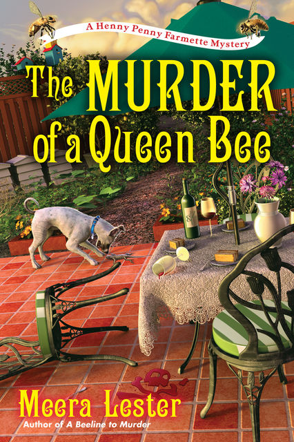 The Murder of a Queen Bee, Meera Lester