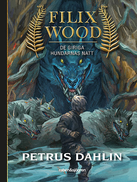 Filix Wood 2: De giriga hundarnas natt, Petrus Dahlin