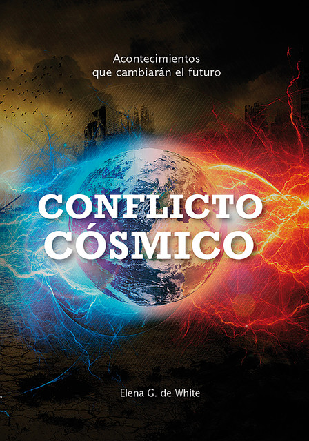 Conflicto cósmico, Elena G. De White