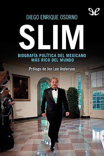 Slim, Diego Enrique Osorno