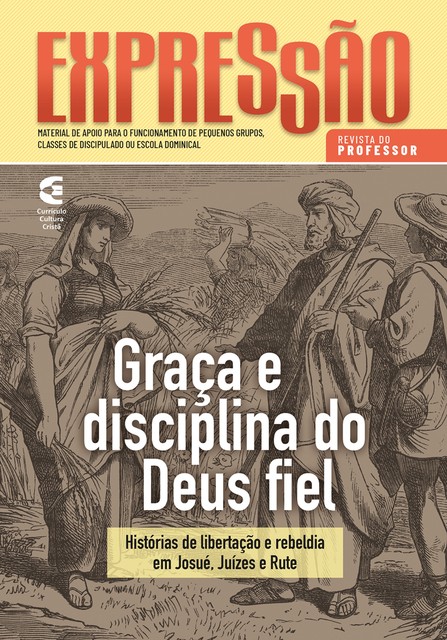 A graça e disciplina do Deus fiel – Revista do professor, Ricardo Moura Lopes Coelho