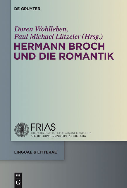 Hermann Broch und die Romantik, Lützeler, Paul Michael, Doren Wohlleben