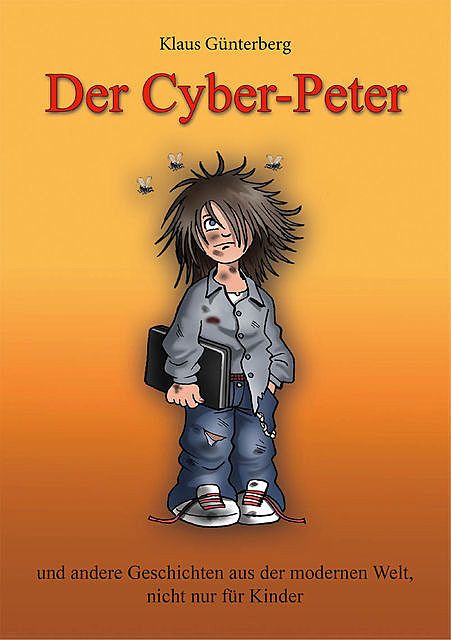 Der Cyber- Peter, Klaus Günterberg