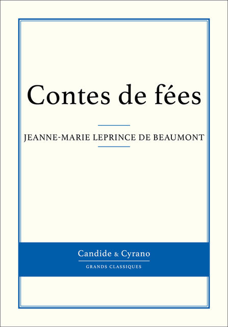 Contes de fées, Jeanne-Marie Leprince de Beaumont