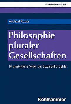 Philosophie pluraler Gesellschaften, Michael Reder