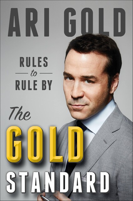The Gold Standard, Ari Gold
