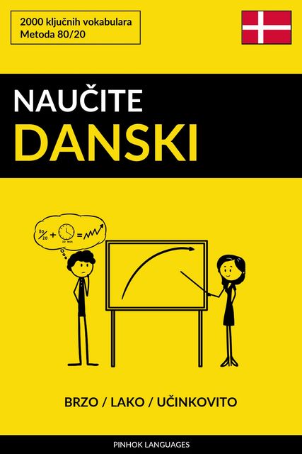 Naučite Danski – Brzo / Lako / Učinkovito, Pinhok Languages