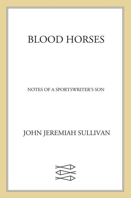 Blood Horses, John Sullivan