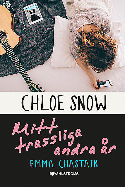 Chloe Snows dagbok – Mitt trassliga andra år, Emma Chastain