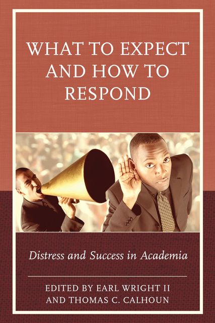 What to Expect and How to Respond, Earl Wright II, Thomas C. Calhoun