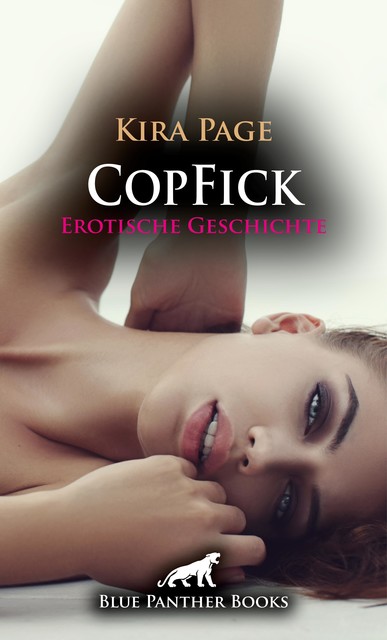 CopFick | Erotische Geschichte, Kira Page