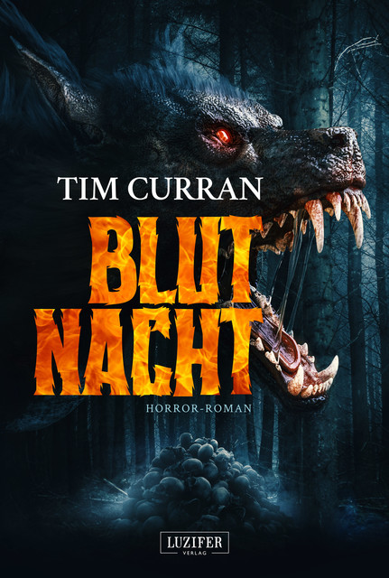 BLUTNACHT, Tim Curran