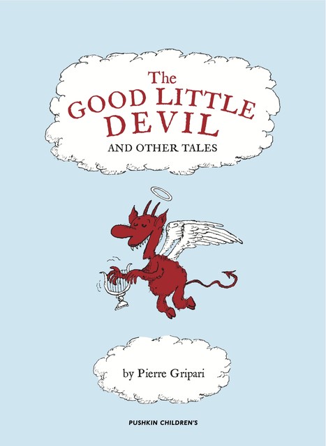 The Good Little Devil and Other Tales, Pierre Gripari