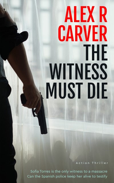 The Witness Must Die, Alex R Carver
