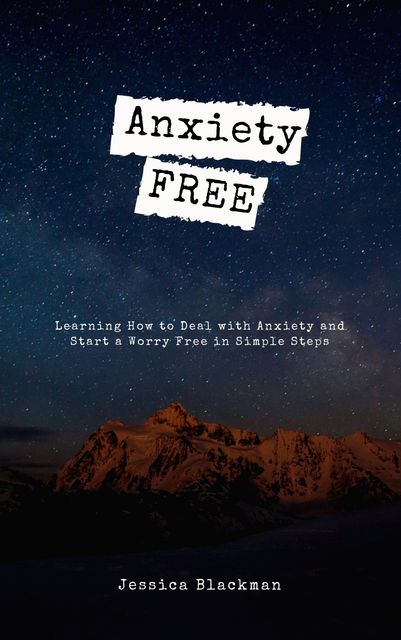 Anxiety Free, Jessica Blackman