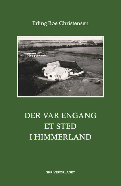 Der var engang et sted i Himmerland, Erling Boe Christensen