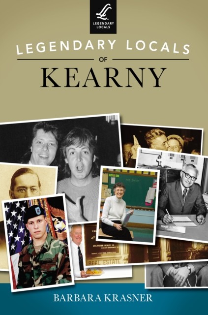 Legendary Locals of Kearny, Barbara Krasner