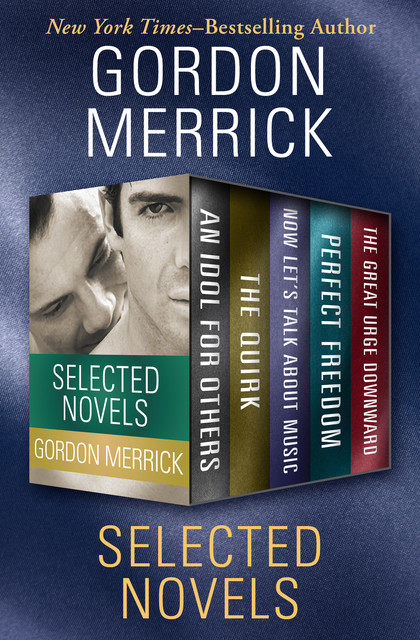 Selected Novels, Gordon Merrick